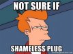 not-sure-if-shameless-plug.jpg